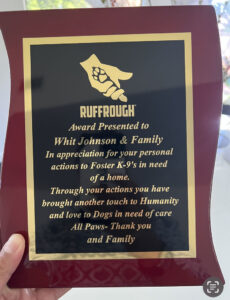 Whit Johnson & Family Foster K-9 Award